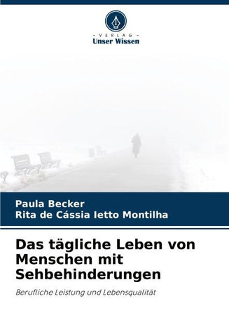 Das tägliche Leben von Menschen mit Sehbehinderungen