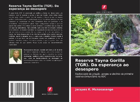 Reserva Tayna Gorilla (TGR). Da esperança ao desespero