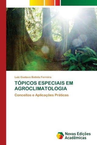 TÓPICOS ESPECIAIS EM AGROCLIMATOLOGIA