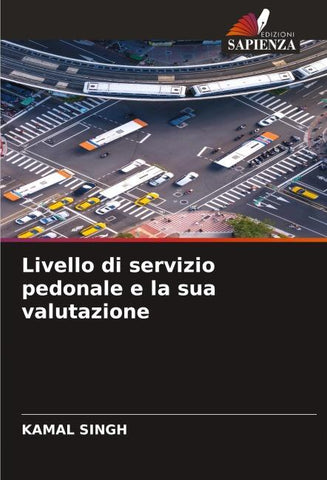 Livello di servizio pedonale e la sua valutazione