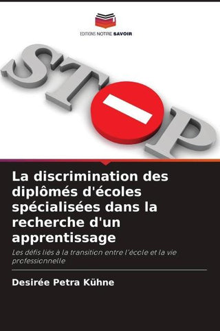 La discrimination des diplômés d'écoles spécialisées dans la recherche d'un apprentissage
