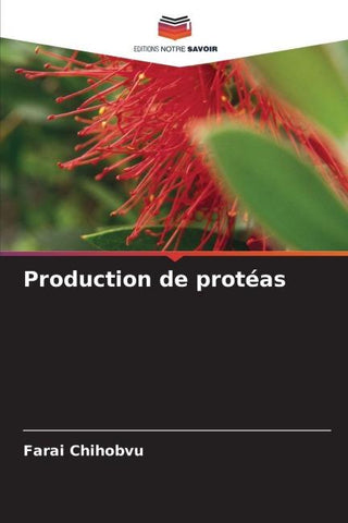 Production de protéas