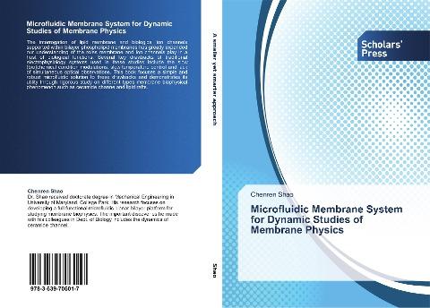 Microfluidic Membrane System for Dynamic Studies of Membrane Physics