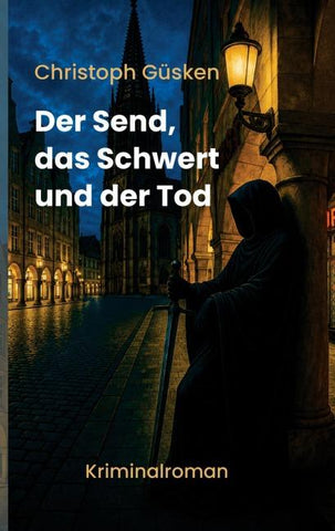 Der Send, das Schwert und der Tod