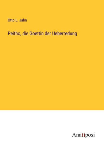 Peitho, die Goettin der Ueberredung