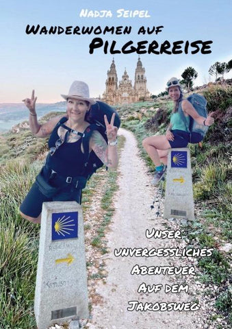 Wanderwomen auf Pilgerreise