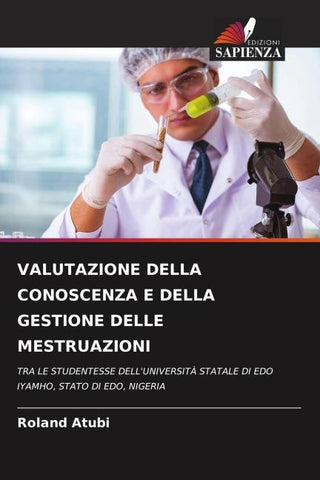 VALUTAZIONE DELLA CONOSCENZA E DELLA GESTIONE DELLE MESTRUAZIONI