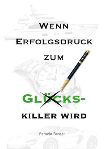 Wenn Erfolgsdruck zum Glückskiller wird