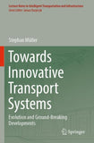 Towards Innovative Transport Systems