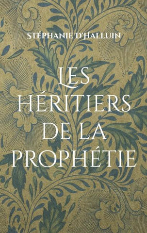Les héritiers de la prophétie