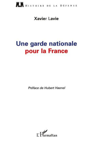 Une garde nationale pour la France
