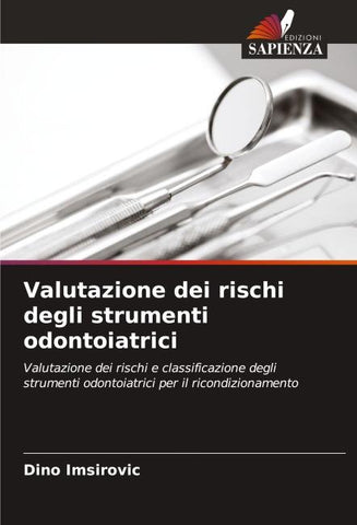 Valutazione dei rischi degli strumenti odontoiatrici