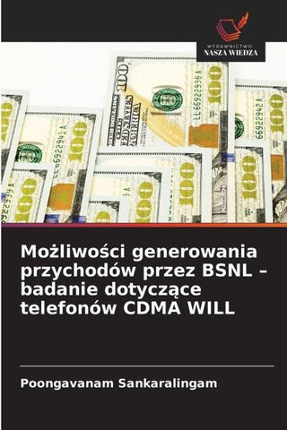 Mo¿liwo¿ci generowania przychodów przez BSNL - badanie dotycz¿ce telefonów CDMA WILL