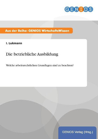 Die betriebliche Ausbildung