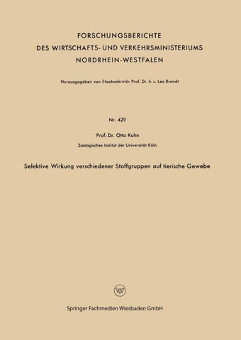 Selektive Wirkung verschiedener Stoffgruppen auf tierische Gewebe