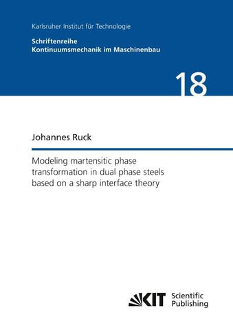 Modeling martensitic phase transformation in dual phase steels based on a sharp interface theory