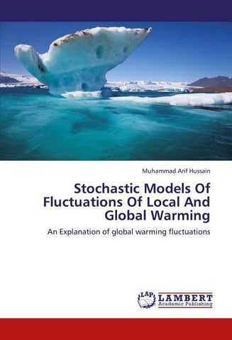 Stochastic Models Of Fluctuations Of Local And Global Warming