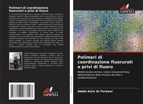 Polimeri di coordinazione fluorurati e privi di fluoro