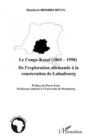 Le Congo-Kasaï (1865-1950)