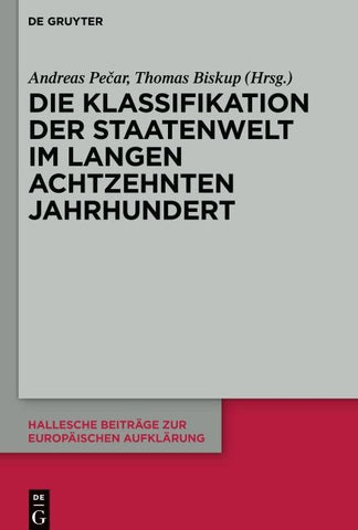 Die Klassifikation der Staatenwelt im langen achtzehnten Jahrhundert