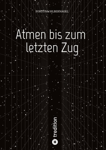 Atmen bis zum letzten Zug