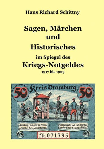 Sagen, Märchen und Historisches im Spiegel des Kriegsnotgeldes