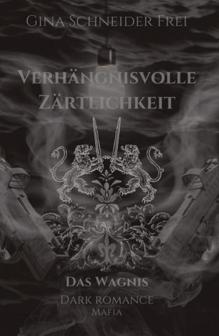 Verhängnisvolle Zärtlichkeit