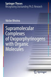 Supramolecular Complexes of Oxoporphyrinogens with Organic Molecules