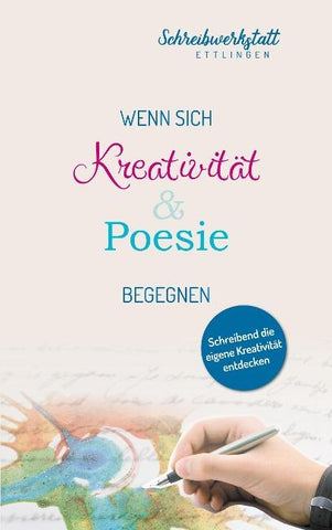 Wenn sich Kreativität und Poesie begegnen