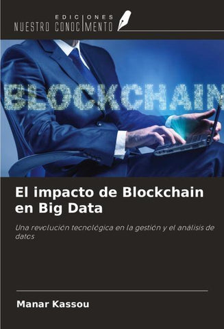 El impacto de Blockchain en Big Data