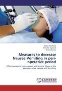 Measures to decrease Nausea Vomiting in peri-operative period