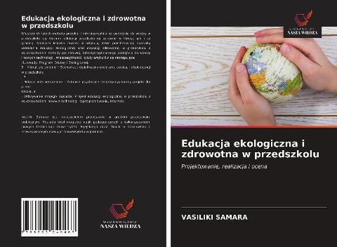 Edukacja ekologiczna i zdrowotna w przedszkolu