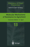 Molecular Mechanisms of Resistance to Agrochemicals