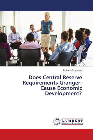Does Central Reserve Requirements Granger-Cause Economic Development?
