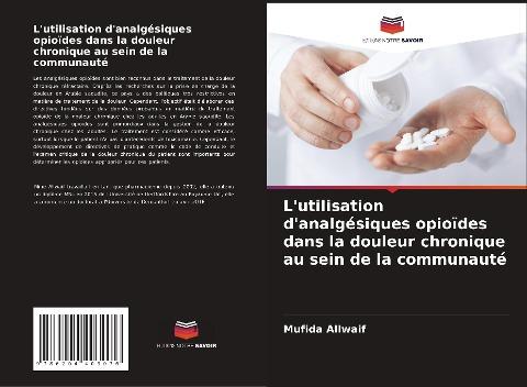 L'utilisation d'analgésiques opioïdes dans la douleur chronique au sein de la communauté