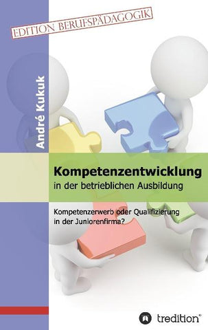 Kompetenzentwicklung in der betrieblichen Ausbildung
