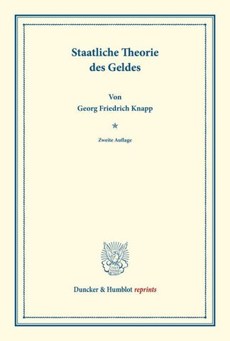 Staatliche Theorie des Geldes.