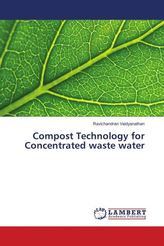Compost Technology for Concentrated waste water