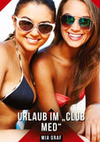 Urlaub im "Club Med"