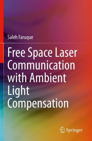 Free Space Laser Communication with Ambient Light Compensation