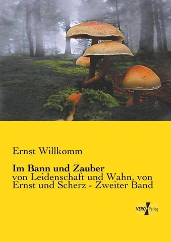Im Bann und Zauber