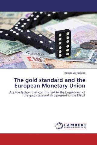 The gold standard and the European Monetary Union