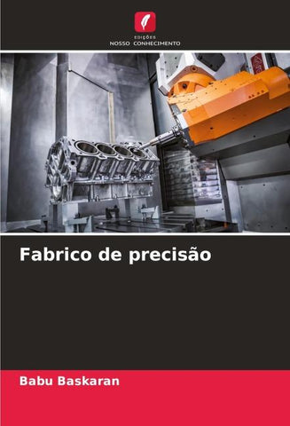 Fabrico de precisão