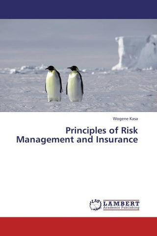 Principles of Risk Management and Insurance