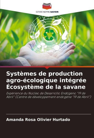 Systèmes de production agro-écologique intégrée Écosystème de la savane