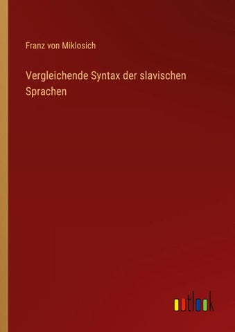 Vergleichende Syntax der slavischen Sprachen