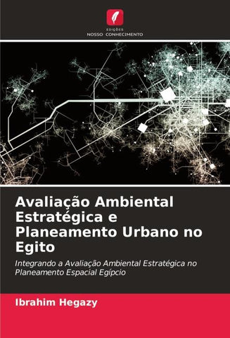 Avaliação Ambiental Estratégica e Planeamento Urbano no Egito