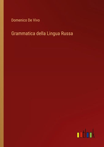 Grammatica della Lingua Russa