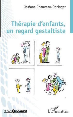 Thérapie d'enfants, un regard gestaltiste