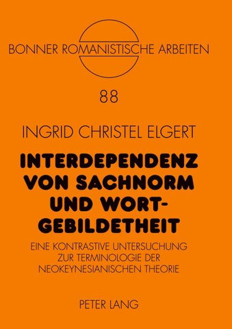 Interdependenz von Sachnorm und Wortgebildetheit